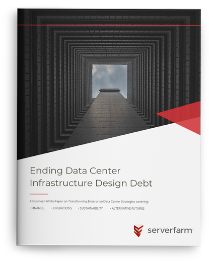 Ending Data Center Infrastructure Design Debt (DCIDD)